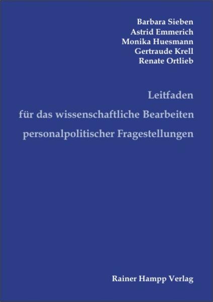 Leitfaden für das wissenschaftliche Bearbeiten personalpolitischer Fragestellungen