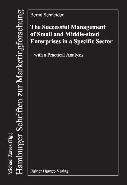 The Successful Management of Small and Middle-sized Enterprises in a Specific Sector
