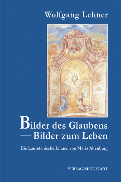 Bilder des Glaubens - Bilder zum Leben