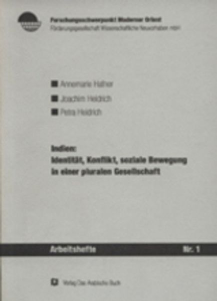 Indien: Identität, Konflikt, soziale Bewegung in einer pluralen Gesellschaft
