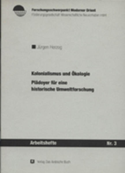 Kolonialismus und Ökologie im Kontext der Geschichte Tanzanias