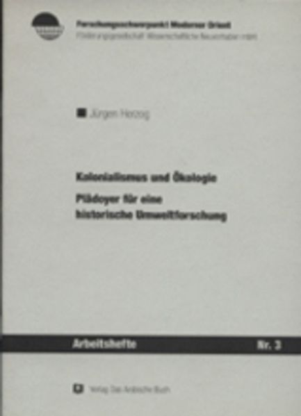 Kolonialismus und Ökologie im Kontext der Geschichte Tanzanias