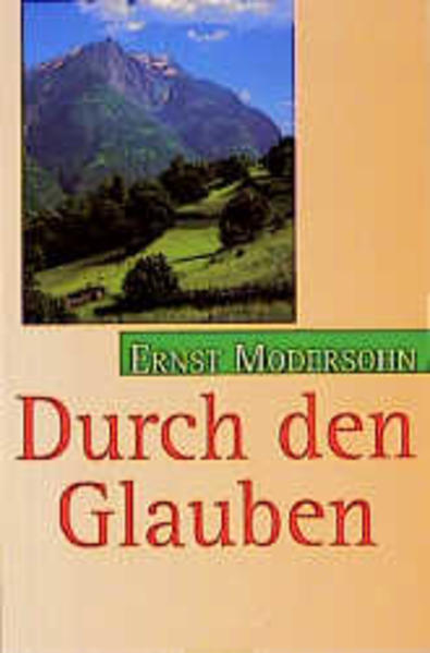 Durch den Glauben