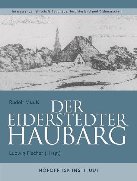 Der Eiderstedter Haubarg