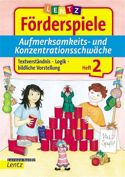 Förderspiele Aufmerksamkeits- und Konzentrationsschwäche. Heft 2