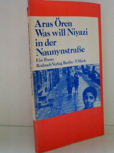 Was will Niyazi in der Naunynstrasse