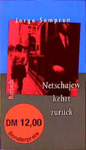 Netschajew kehrt zurück