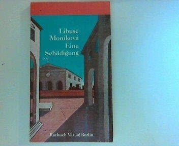 Eine Schädigung
