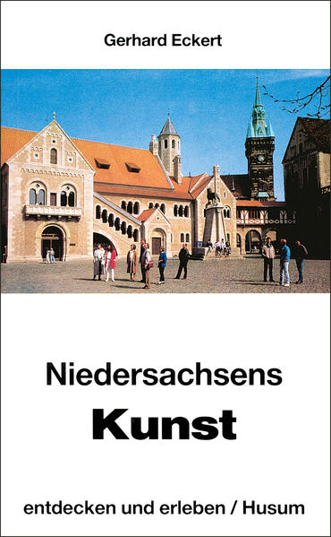 Niedersachsens Kunst - entdecken und erleben