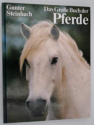 Das grosse Buch der Pferde