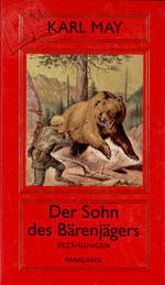 Karl May Ausgabe / Der Sohn des Bärenjägers