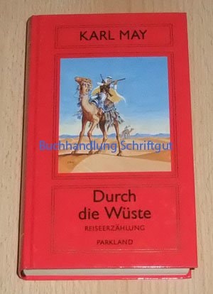 Karl May Ausgabe / Durch die Wüste