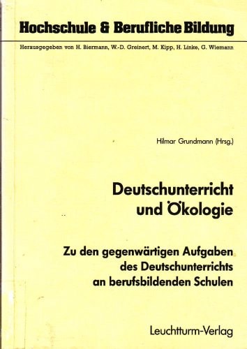 Deutschunterricht und Ökologie