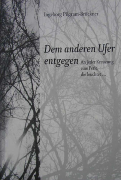 Dem anderen Ufer entgegen