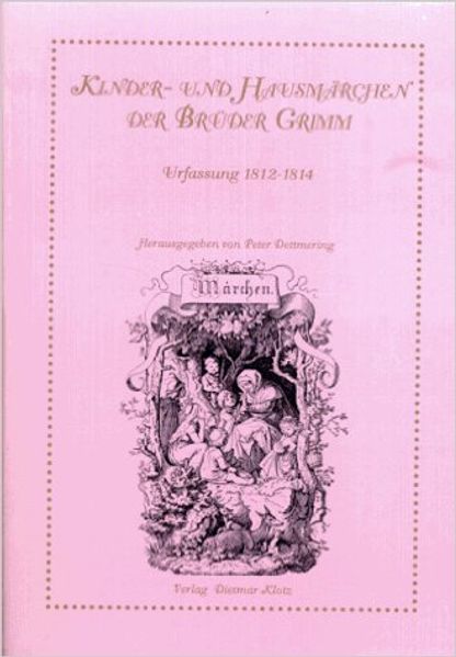 Kinder- und Hausmärchen der Gebrüder Grimm / Kinder- und Hausmärchen der Gebrüder Grimm
