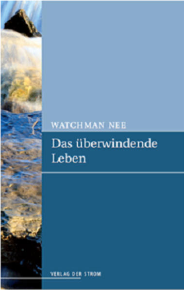 Das Überwindende Leben