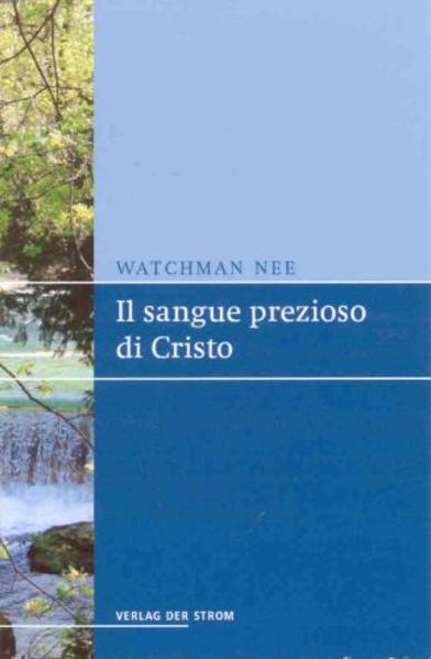 Il sanguè prezioso di Cristo