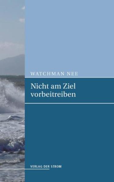 Nicht am Ziel vorbeitreiben