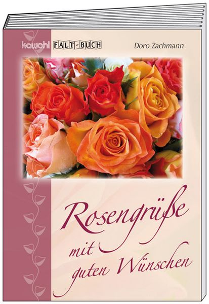 Rosengrüße mit guten Wünschen