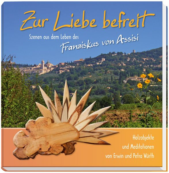Zur Liebe befreit