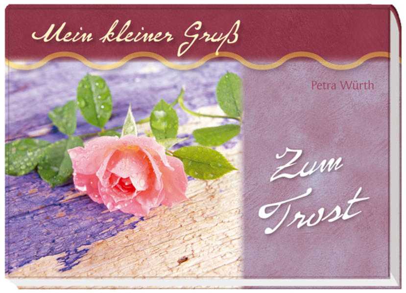 Mein kleiner Gruß zum Trost