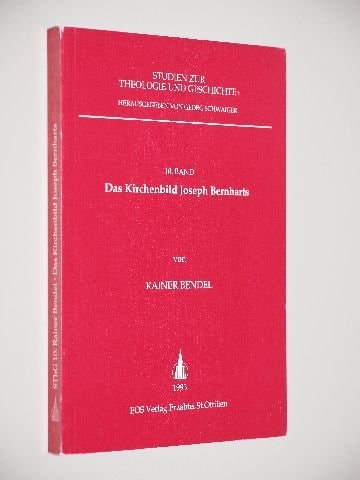 Das Kirchenbild Joseph Bernharts