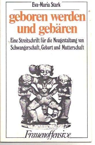 Geboren werden und Gebären