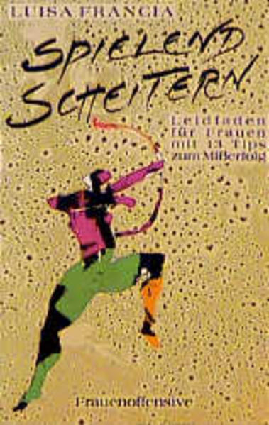 Spielend scheitern