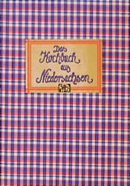 Das Kochbuch aus Niedersachsen