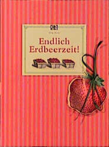 Endlich Erdbeerzeit!