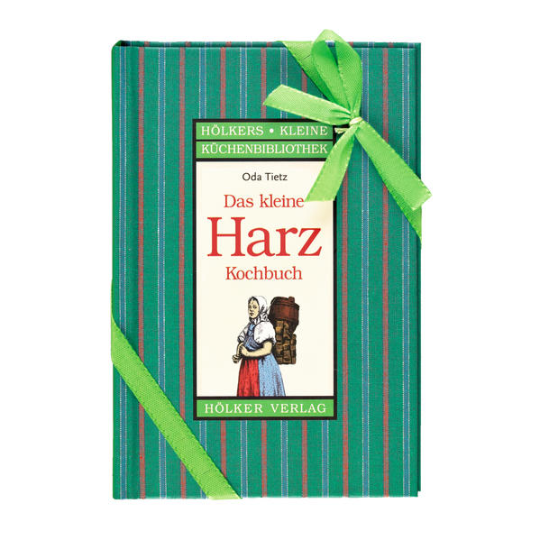 Das kleine Harz-Kochbuch