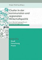 Cluster in der kommunalen und regionalen Wirtschaftspolitik