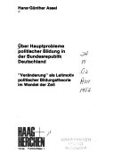 Über Hauptprobleme politischer Bildung in der Bundesrepublik Deutschland