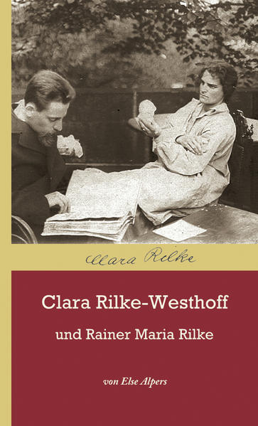 Clara Rilke-Westhoff und Rainer Maria Rilke