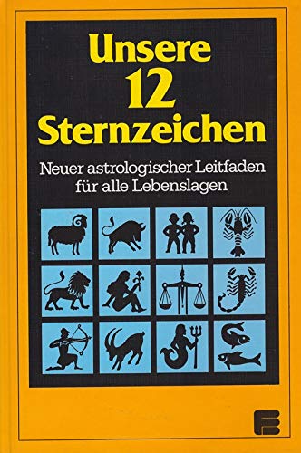 Unsere 12 Sternzeichen
