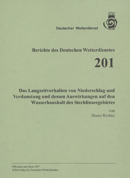 Das Langzeitverhalten von Niederschlag und Verdunstung und dessen Auswirkungen auf den Wasserhaushalt des Stechlinseegebietes