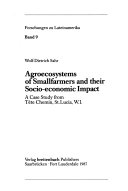 Agroecosystems of smallfarmers and their socio-economic impact