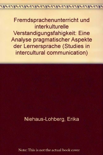 Fremdsprachenunterricht und interkulturelle Verständigungsfähigkeit