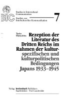 Rezeption der Literatur des Dritten Reichs im Rahmen der kulturspezifischen und kulturpolitischen Bedingungen Japans 1933-1945