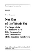 The Scope of the G-7 Initiative for a Pilot Program for the Conservation of the Brazilian Rainforests
