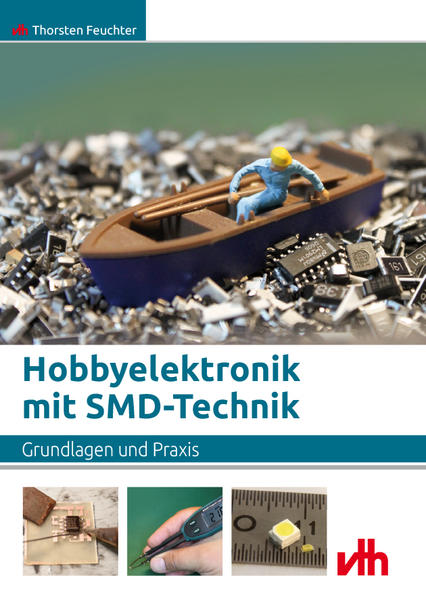 Hobbyelektronik mit SMD-Technik