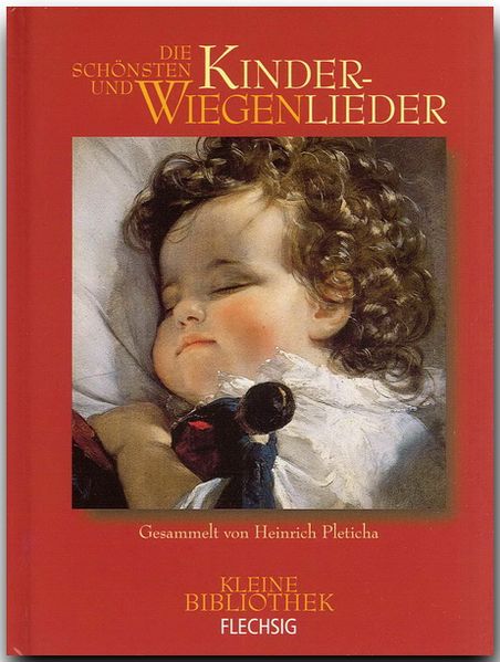 Die schönsten Kinder- und Wiegenlieder