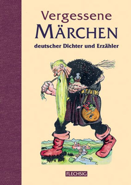 Vergessene Märchen deutscher Dichter und Erzähler