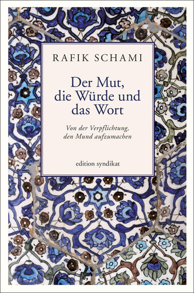 Der Mut, die Würde und das Wort