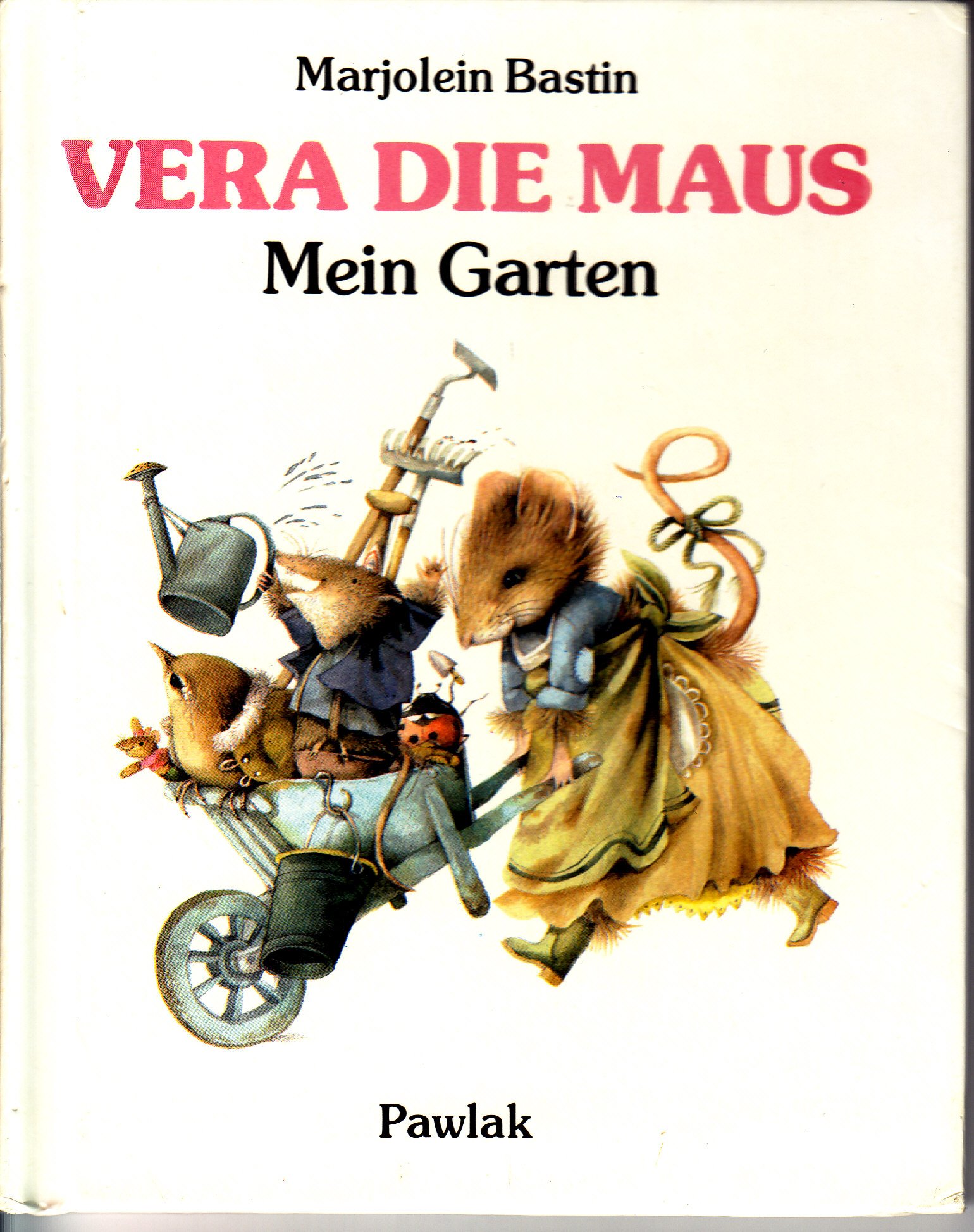 Vera die Maus / Mein Garten