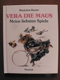 Vera die Maus / Meine liebsten Spiele