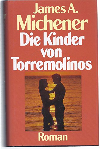 10 Erfolgsromane / Die Kinder von Torremolinos