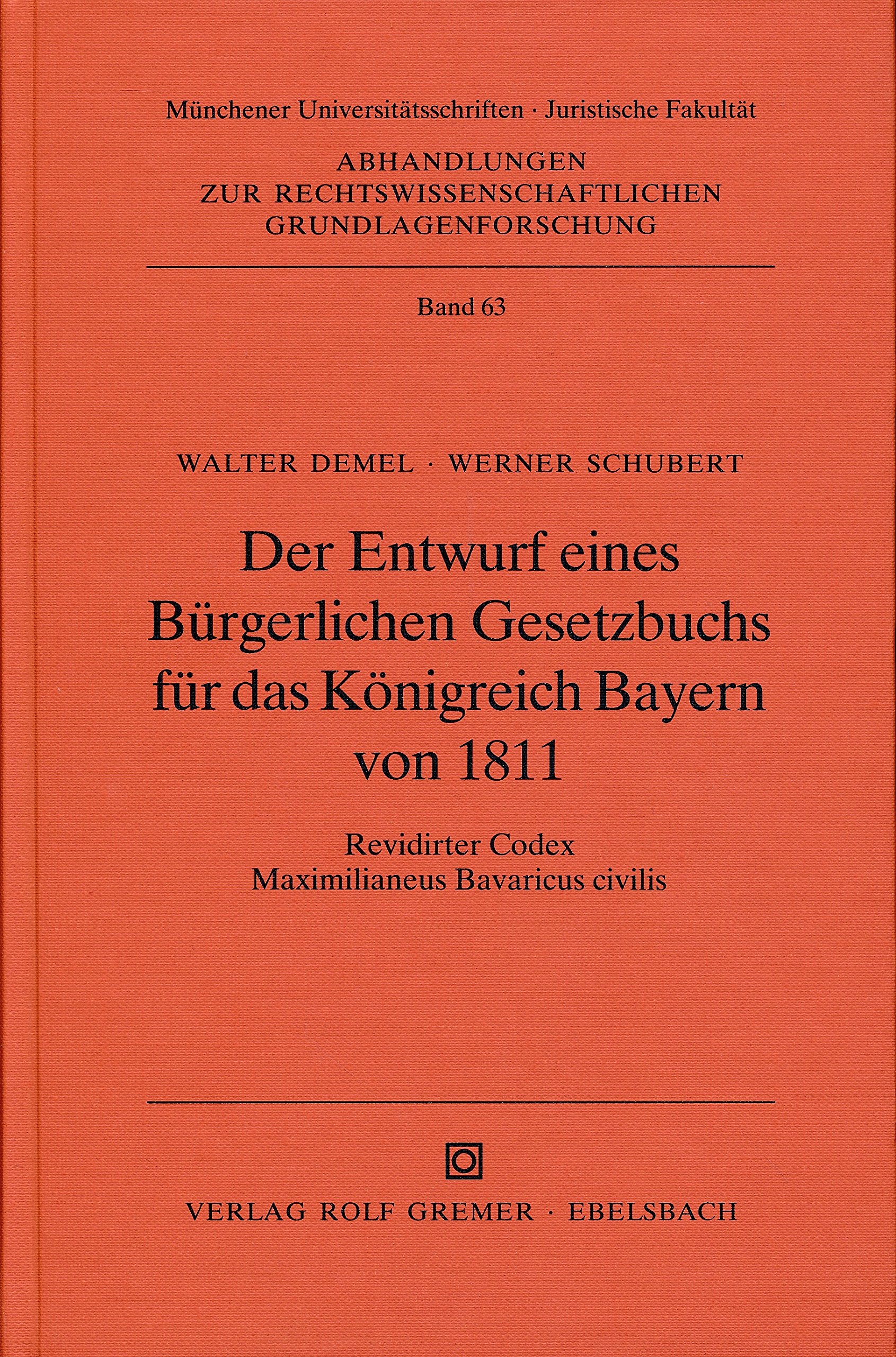 Der Entwurf eines Bürgerlichen Gesetzbuchs für das Königreich Bayern von 1811