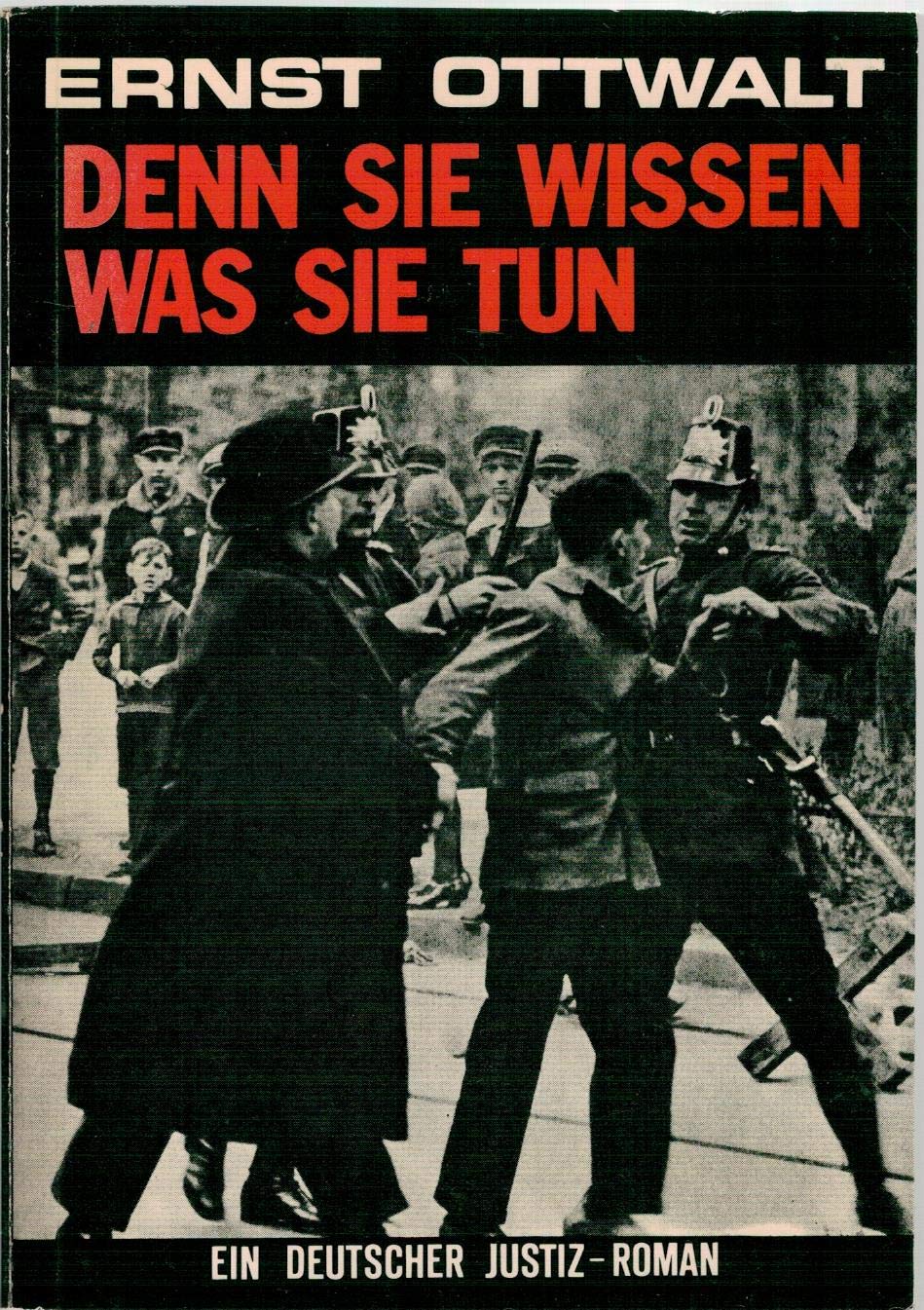 Denn sie wissen was sie tun