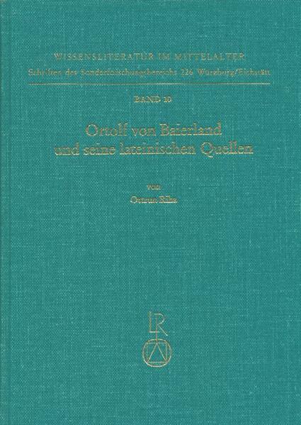 Ortolf von Baierland und seine lateinischen Quellen